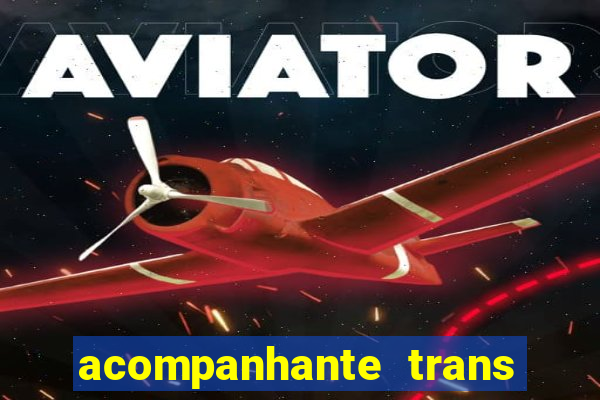 acompanhante trans de santos